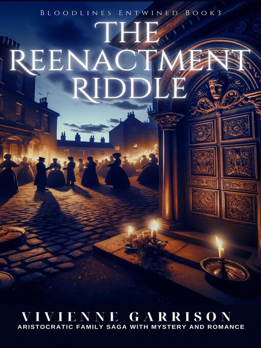 Title details for The Reenactment Riddle by Vivienne Garrison - Available